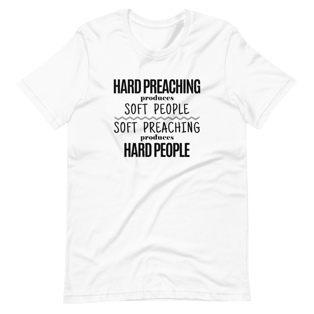 Hard Preaching Tee