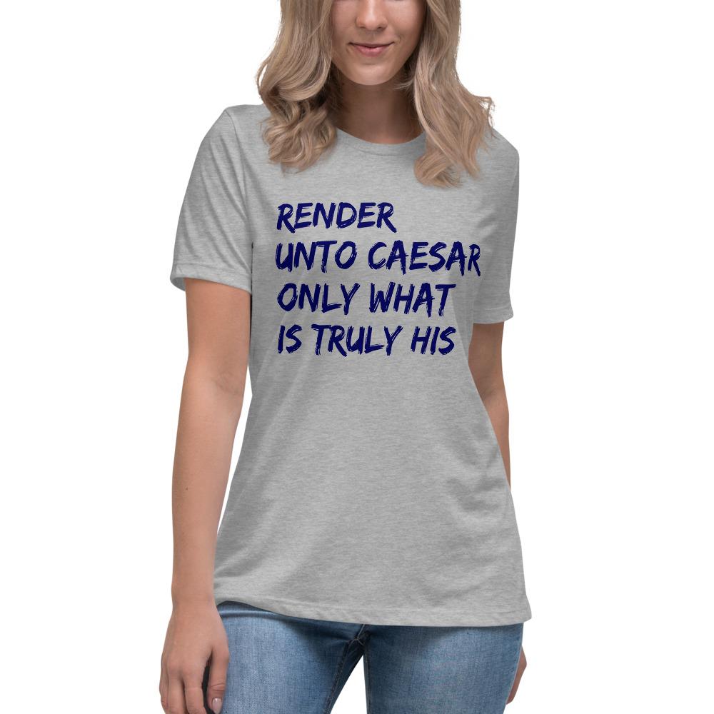 Unto Caesar Women's Lax-Tee - Truthberry