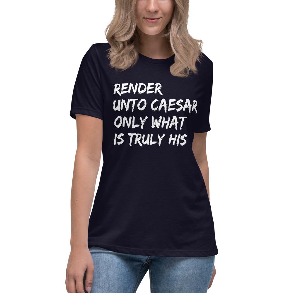 Unto Caesar Women's Lax-Tee - Truthberry