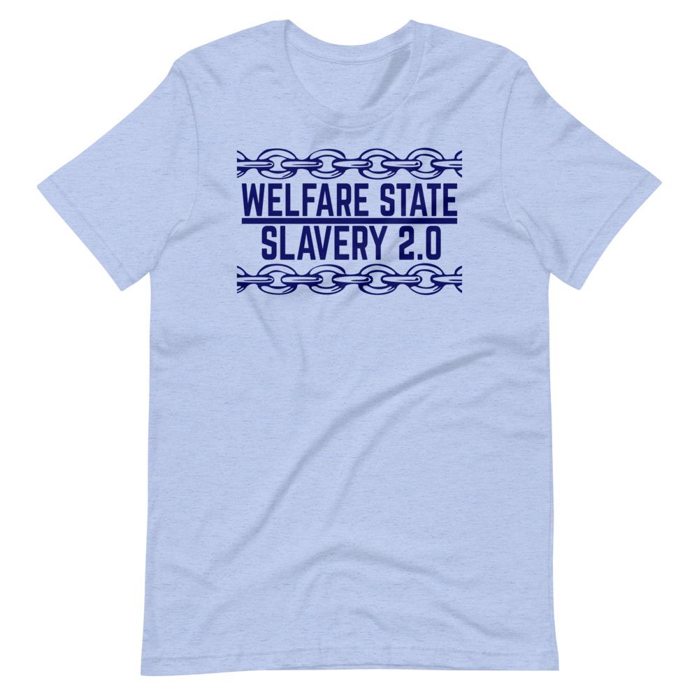 Welfare Slavery Tee - Truthberry