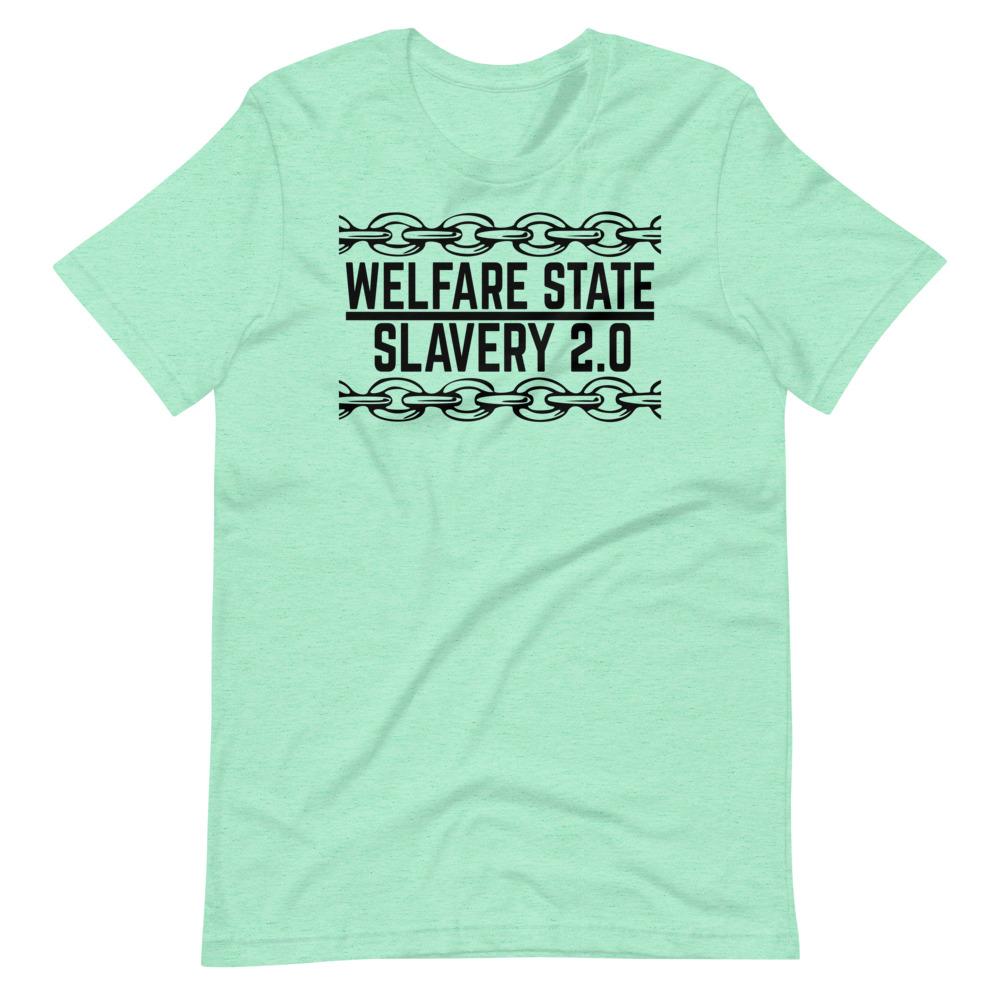 Welfare Slavery Tee - Truthberry