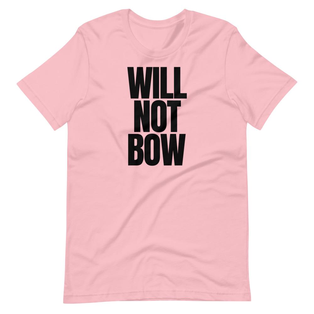 Will Not Bow Tee - Truthberry