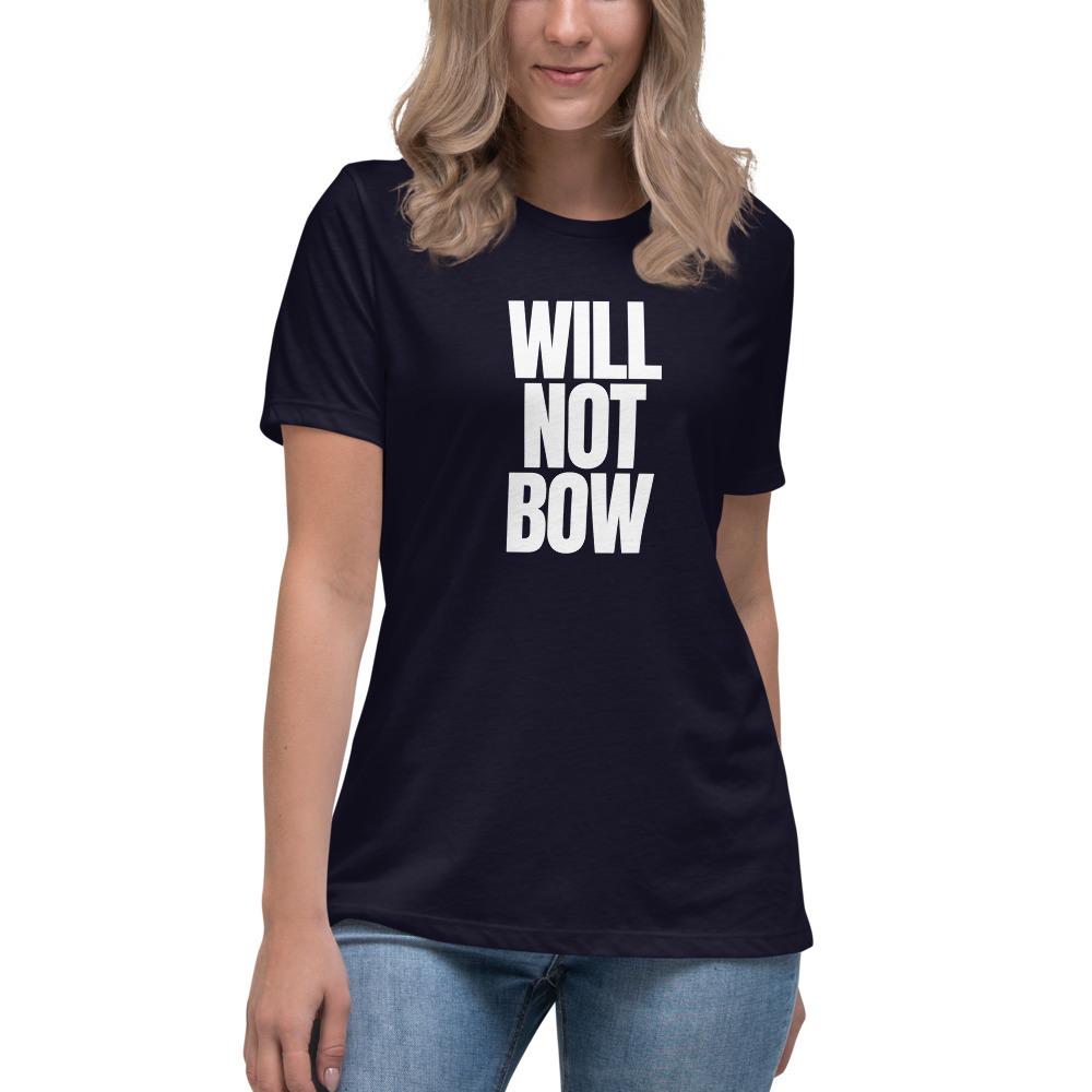 Will Not Bow Women's Lax-Tee - Truthberry