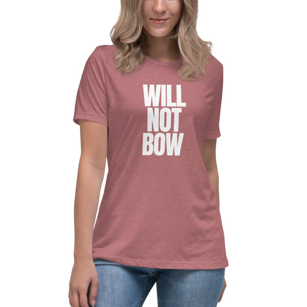 Will Not Bow Women's Lax-Tee - Truthberry