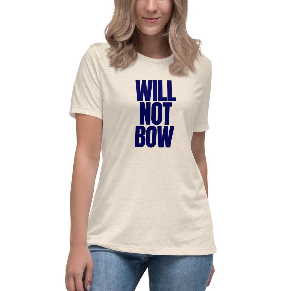 Will Not Bow Women's Lax-Tee - Truthberry