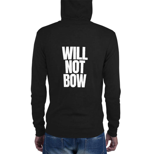 Will Not Bow Zip Hoodie - Truthberry