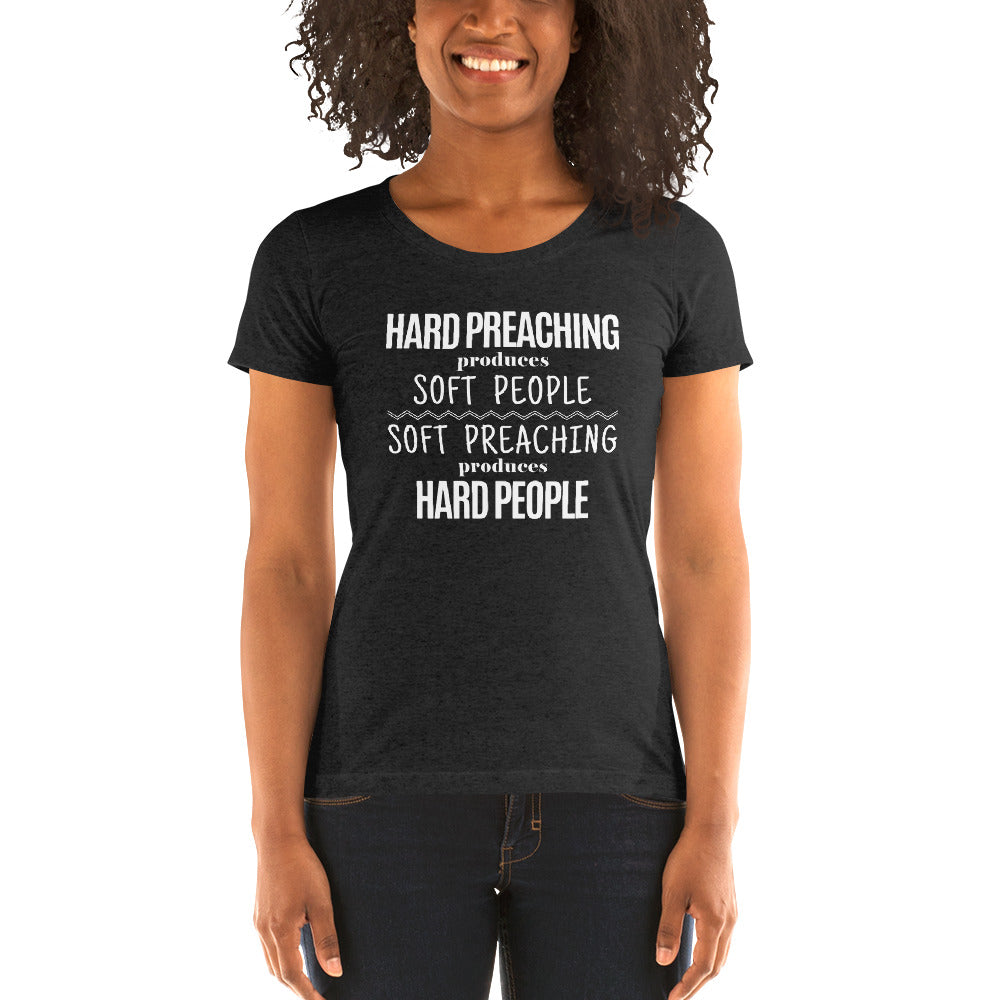 Hard Preaching Ladies' Tri-Tee