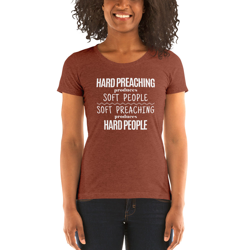 Hard Preaching Ladies' Tri-Tee