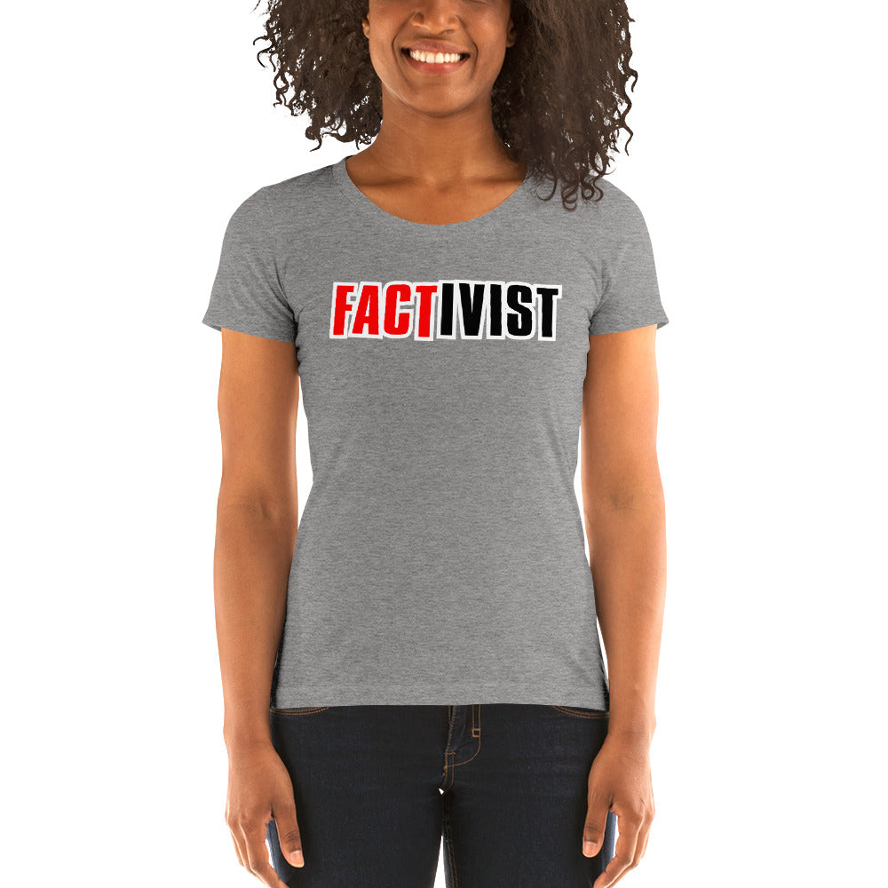 Factivist Ladies' Tri-Tee