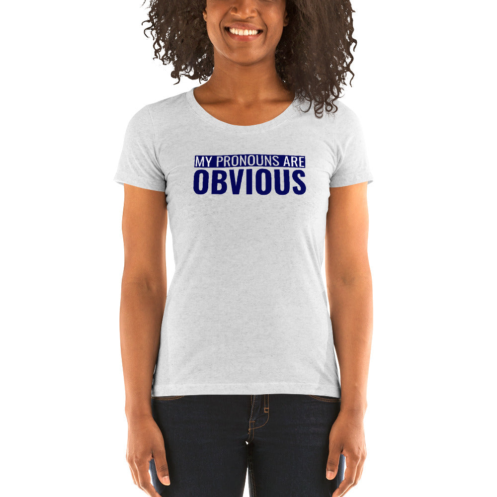 Obvious Pronouns Ladies' Tri-Tee