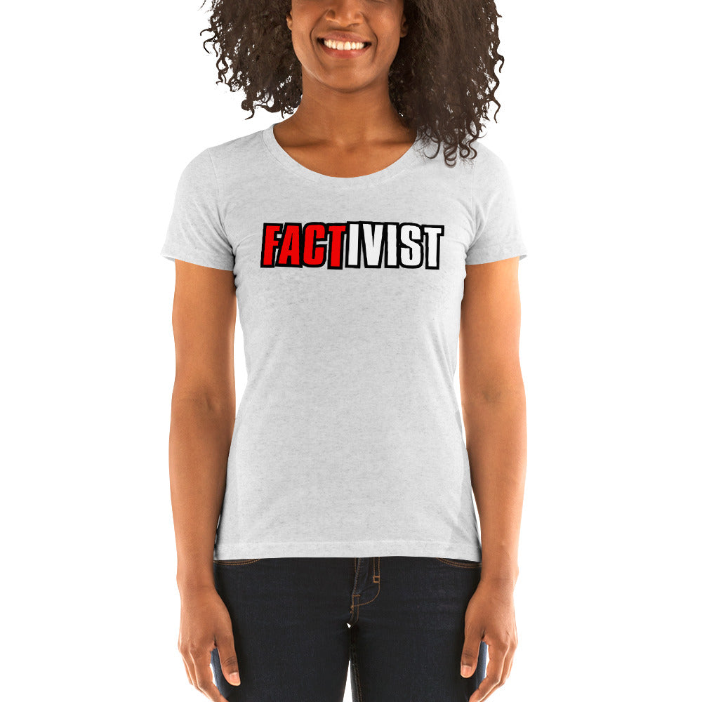 Factivist Ladies' Tri-Tee