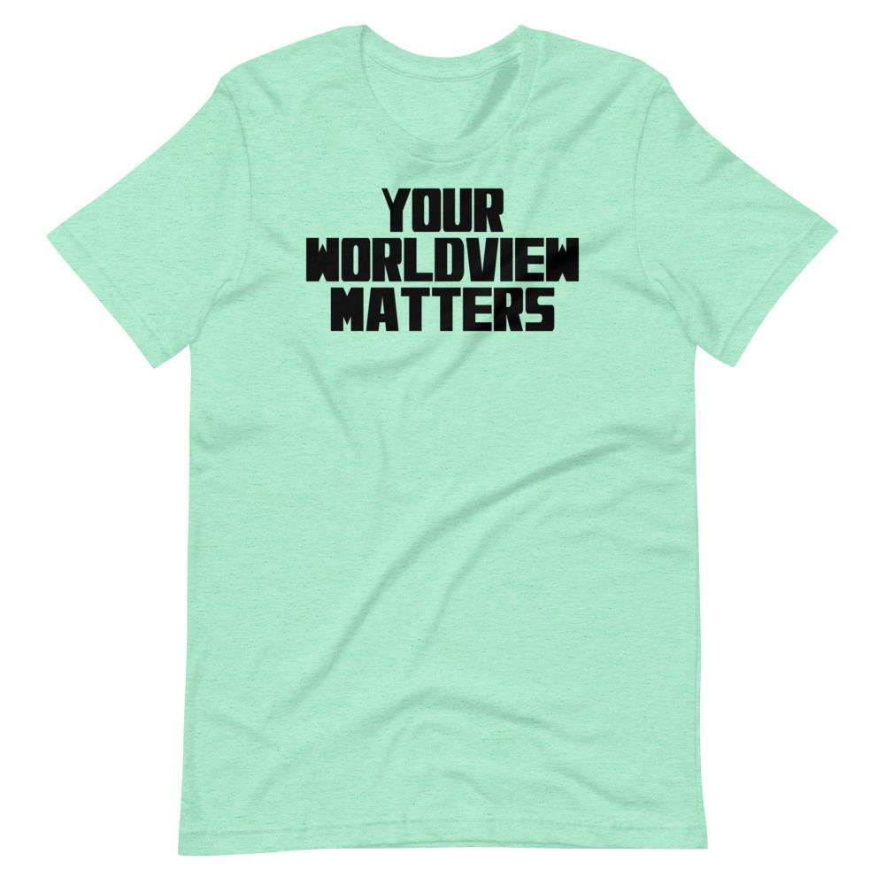 Worldview Matters Tee - Truthberry